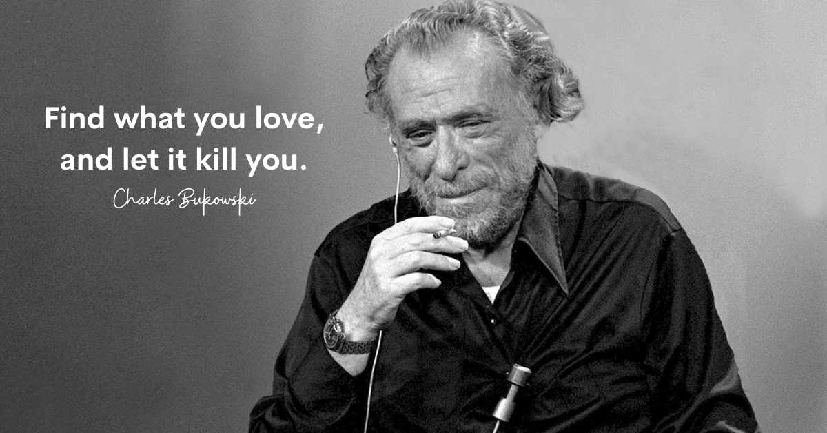 Charles Bukowski quotes